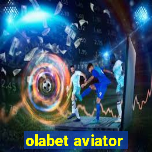 olabet aviator